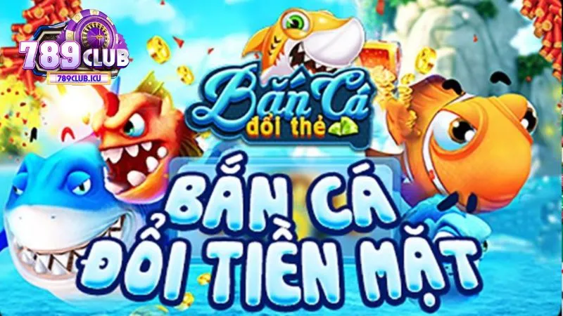 bắn cá 789club